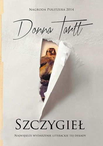 Donna Tartt: Szczygieł (Polish language, 2015, Społeczny Instytut Wydawniczy Znak)