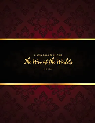 H. G. Wells: The War of the Worlds : FreedomRead Classic Book (2017, Kindle Direct Publishing)