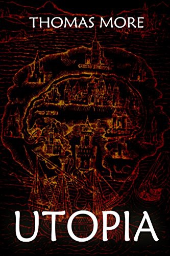 Thomas More: Utopia (Paperback, CreateSpace Independent Publishing Platform, Createspace Independent Publishing Platform)