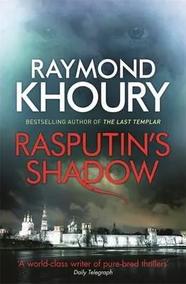 Raymond Khoury: Rasputin's Shadow (2013)