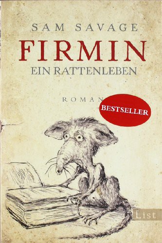 Sam Savage: Firmin - Ein Rattenleben (Paperback, List Verlag)