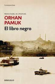 Orhan Pamuk: El libro negro (Paperback, Spanish language, 2015, Debolsillo)