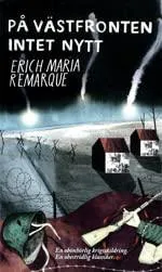 Erich Maria Remarque: På västfronten intet nytt (Swedish language, 2016)