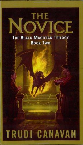 Trudi Canavan: The Novice (The Black Magician Trilogy, Book 2) (Paperback, Eos)