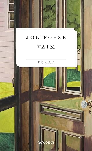 Jon Fosse: Vaim (Hardcover, Deutsch language, rowohlz)