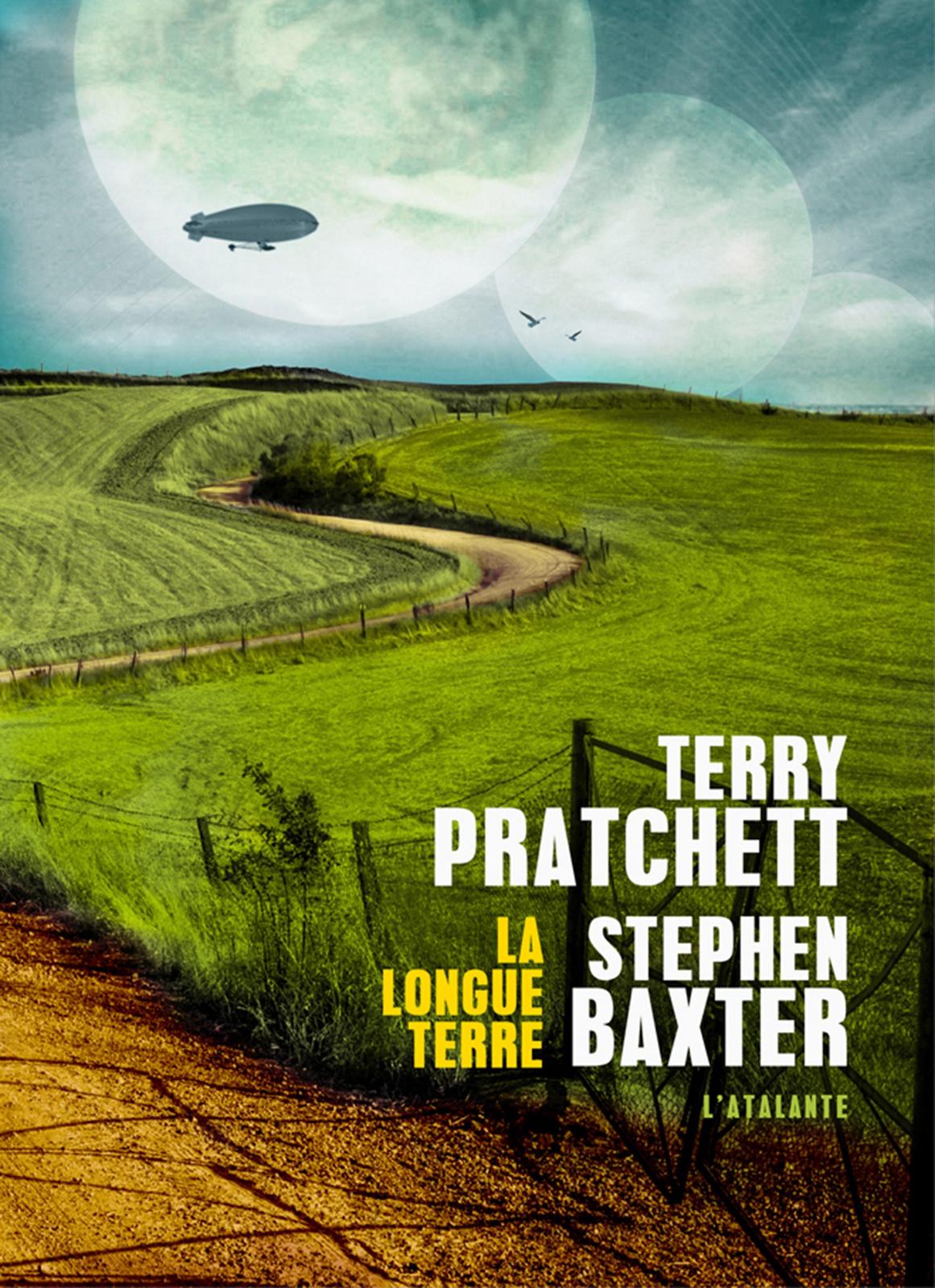 Stephen Baxter, Terry Pratchett: La Longue Terre (French language, 2013, L'Atalante)
