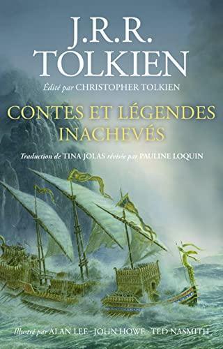 J. R. R. Tolkien: Contes et légendes inachevés (French language, 2022, Christian Bourgois)
