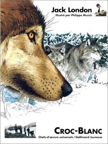 Jack London: Croc-Blanc (French language, 1998, Gallimard Jeunesse)