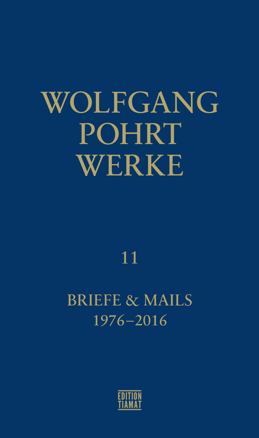 Wolfgang Pohrt: Werke Band 11 (Hardcover, German language, Edition Tiamat)