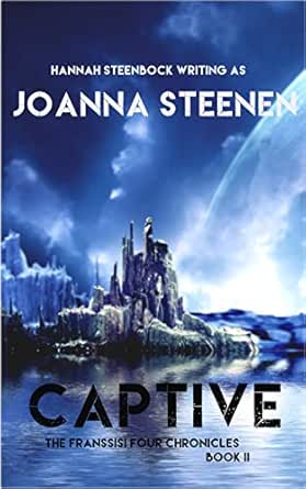 Hannah Steenbock, Joanna Steenen: Captive (EBook, english language, Buehsteppe Verlag)