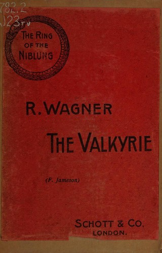 Richard Wagner: The Valkyrie (B. Schott's Söhne)