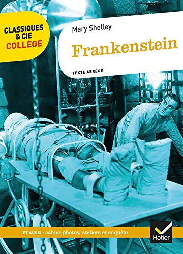 Mary Shelley: Frankenstein (French language, 2019, Hatier)