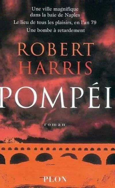 Robert Harris: Pompéi (French language, 2006, Presses Pocket)