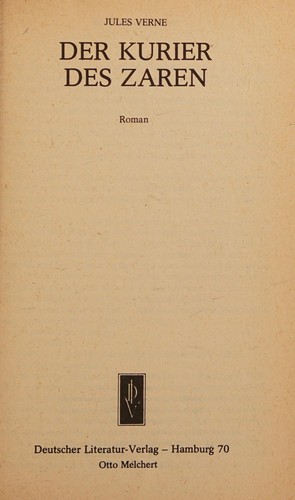 Jules Verne: Der Kurier des Zaren (German language, 1980, Deutscher Literatur-Verlag Melchert)