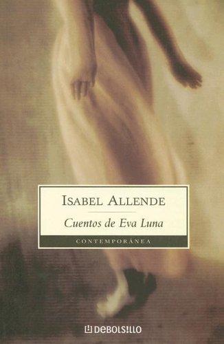 Cuentos de Eva Luna (Paperback, Spanish language, Debolsillo)