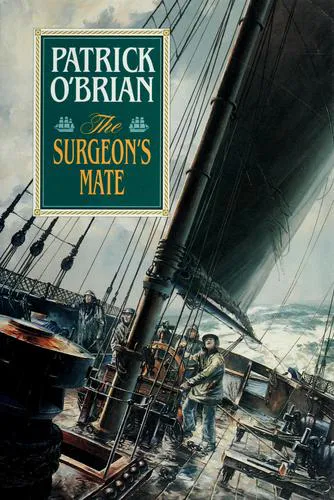Patrick O'Brian: The Surgeon's Mate (1994, W. W. Norton & Company)