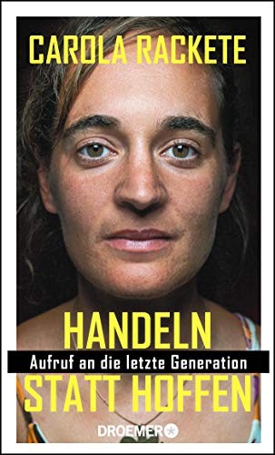 Carola Rackete: Handeln statt hoffen (Hardcover, Droemer HC)