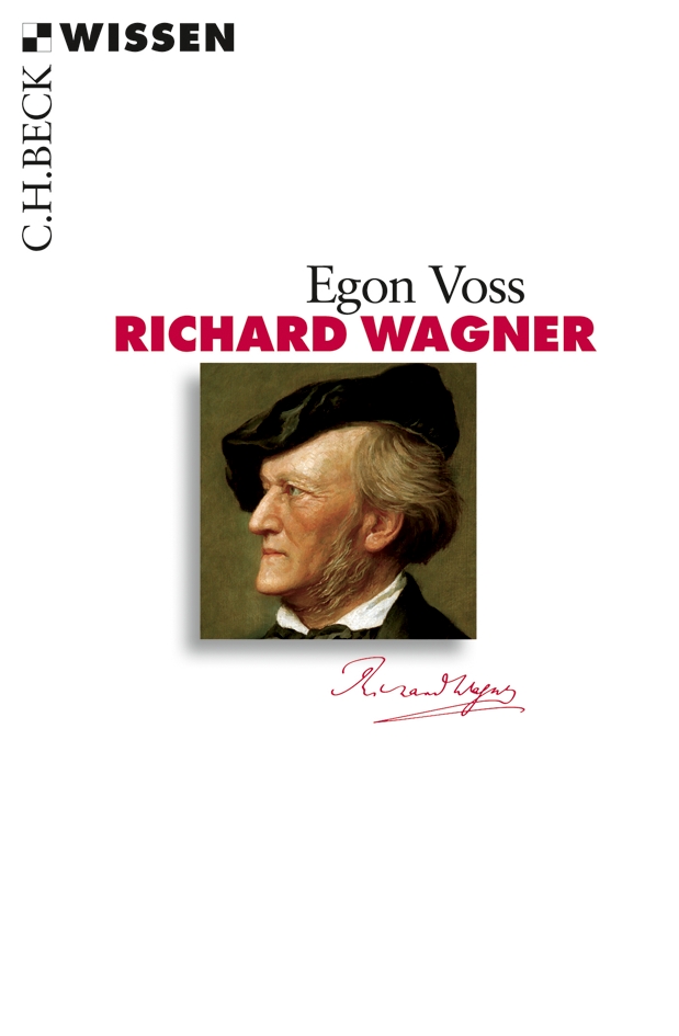 Egon Voss: Richard Wagner (Paperback, German language, 2012, C.H. Beck)