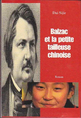 Dai Sijie: Balzac et la petite tailleuse chinoise (French language, 2000, le Grand livre du mois)