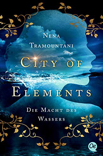 Nena Tramountani: City of Elements (Paperback, German language, Oetinger)