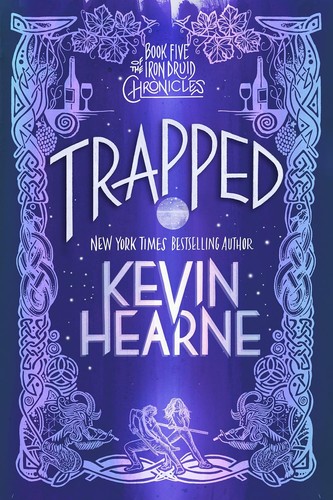 Kevin Hearne: Trapped (2012, Little, Brown Book Group Limited)
