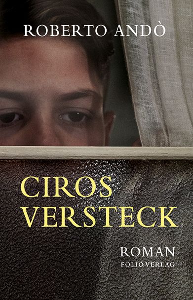 Roberto Andò: Ciros Versteck (Hardcover, deutsch language, folio TransferBibliothek)