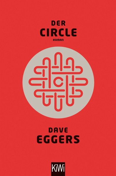 Dave Eggers: The Circle (EBook, 2015, Kiepenheuer & Witsch)