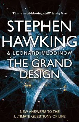 Stephen Hawking, Leonard Mlodinow: The Grand Design (2011)