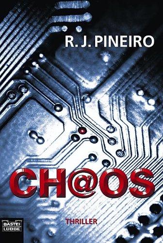 R. J. Pineiro: Chaos (Paperback, German language, 2002, Bastei-Lübbe)
