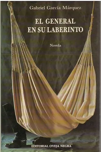Gabriel García Márquez: El general en su laberinto (Spanish language, 1989)