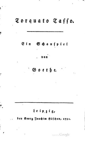 Torquato Tasso: Ein Schauspiel (German language, 1790, G.J. Göschen)
