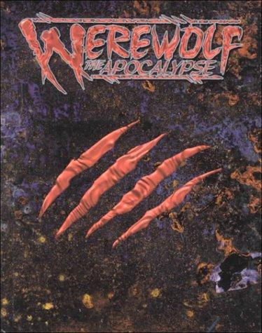 TO DELETE, Forrest B. Marchinton, Deena McKinney, Heather Heckel, Brian Campbell, Matthew McFarland, Deirdre Brooks, Harry Heckel, Ethan Skemp, Kyle Olson: Werewolf the Apocalypse (Hardcover, 2000, White Wolf Publishing)