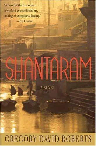 Gregory David Roberts: Shantaram (2004, St. Martin's Press)