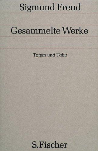 Sigmund Freud: Gesammelte Werke, 17 Bde., 1 Reg.-Bd. u. 1 Nachtragsbd., Bd.9, Totem und Tabu (Hardcover, German language, Fischer (S.), Frankfurt)