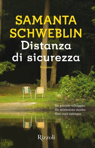 Samanta Schweblin: Distanza di sicurezza (Italian language, 2017, Rizzoli)