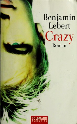 Benjamin Lebert: Crazy (Paperback, German language, Distribooks)