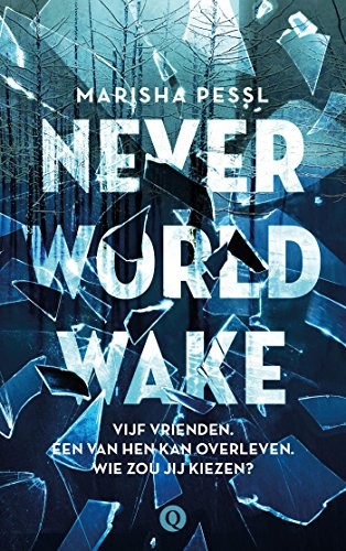 Marisha Pessl: Neverworld Wake (Dutch Edition) (Q)