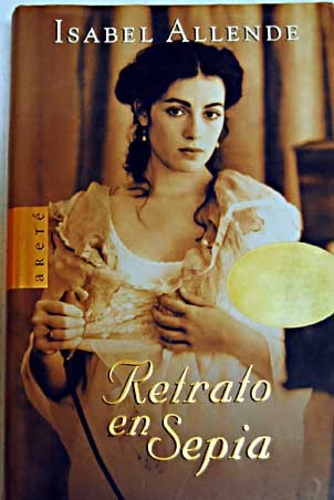Retrato en sepia (Paperback, Spanish language, Plaza & Janes Editores, S.A.)