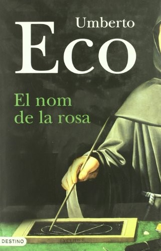 RCS Libri S. P. A.: EL NOM DE LA ROSA..........L'ANCORA (Paperback, Destino CAT)