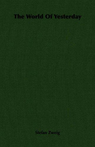 The World Of Yesterday (Paperback, Hesperides Press)