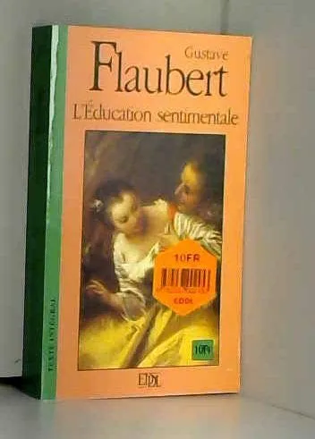 Gustave Flaubert: L'éducation sentimentale (French language, 1965)