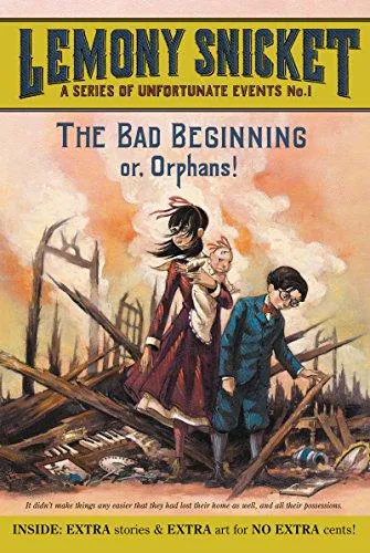 Daniel Handler: The Bad Beginning (2007, HarperCollins)