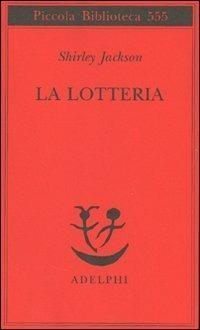 Shirley Jackson: La lotteria (Italian language, 2007)