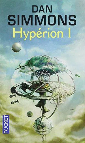 Dan Simmons: Hypérion (French language, 2007, Presses Pocket)