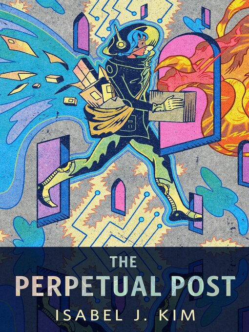 Isabel J. Kim: The Perpetual Post (2026, Tor Books)