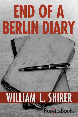 William L Shirer, William L. Shirer: End of a Berlin Diary (Paperback, RosettaBooks)