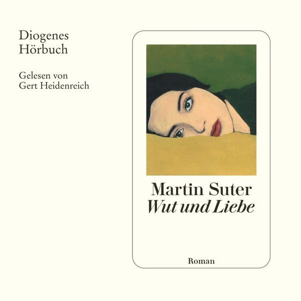 Martin Suter: Wut und Liebe (AudiobookFormat, deutsch language, Diogenes)