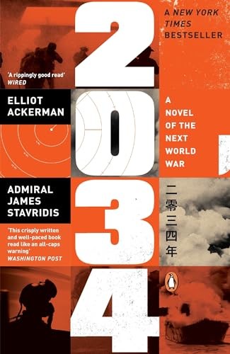 Elliot Ackerman, Admiral James Stavridis: 2034 (2024, Penguin Books, Limited)