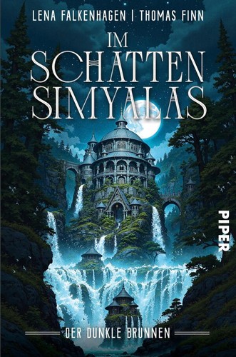 Lena Falkenhagen: Der dunkle Brunnen (2026, Piper Verlag)