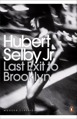 Hubert Selby Jr., Hubert Selby Jr.: Last Exit To Brooklyn (2011, Penguin Books)